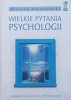 Wiesław Łukaszewski Wielkie pytania psychologii